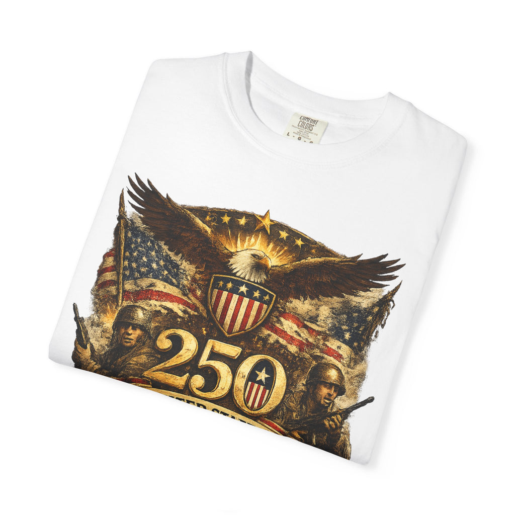 250th United States Anniversary T-Shirt — Patriotic Eagle & Military Heritage Tee (1776–2026)