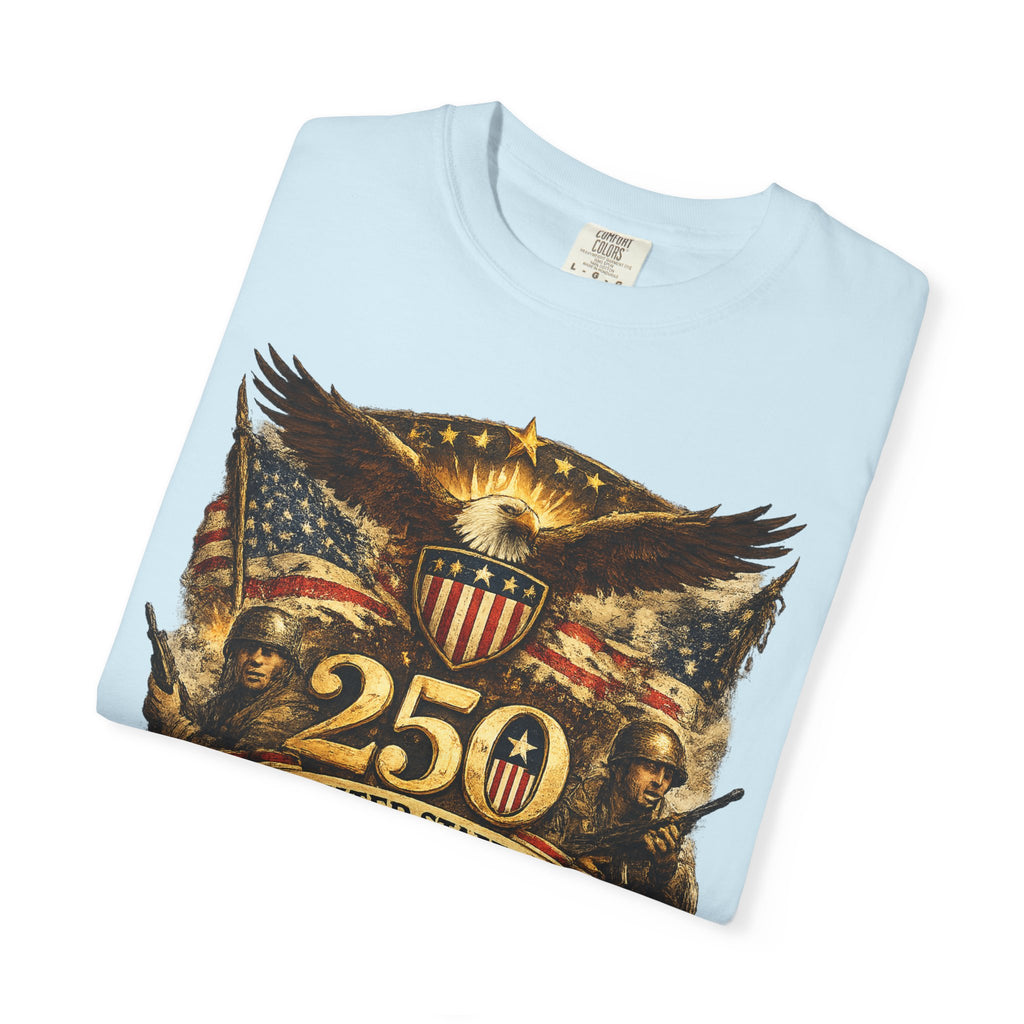 250th United States Anniversary T-Shirt — Patriotic Eagle & Military Heritage Tee (1776–2026)